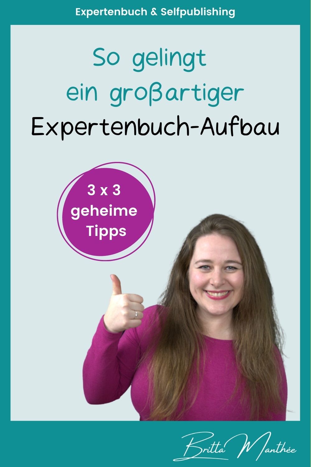Blog Pin - Expertenbuch-Aufbau - Britta Manthee